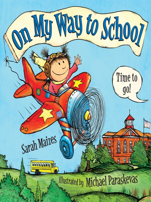 Title details for On My Way to School by Sarah Maizes - Available